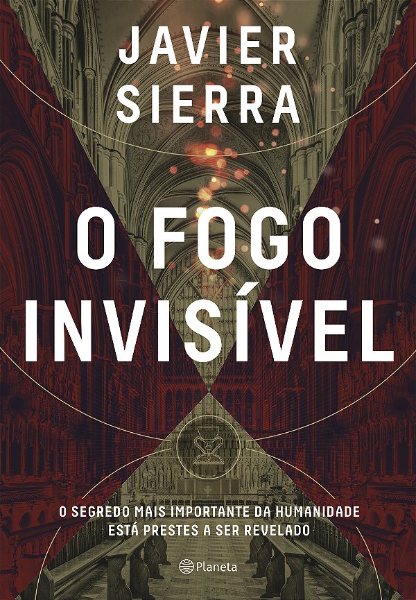 Livro O fogo invisível: O segredo mais importante da huma...