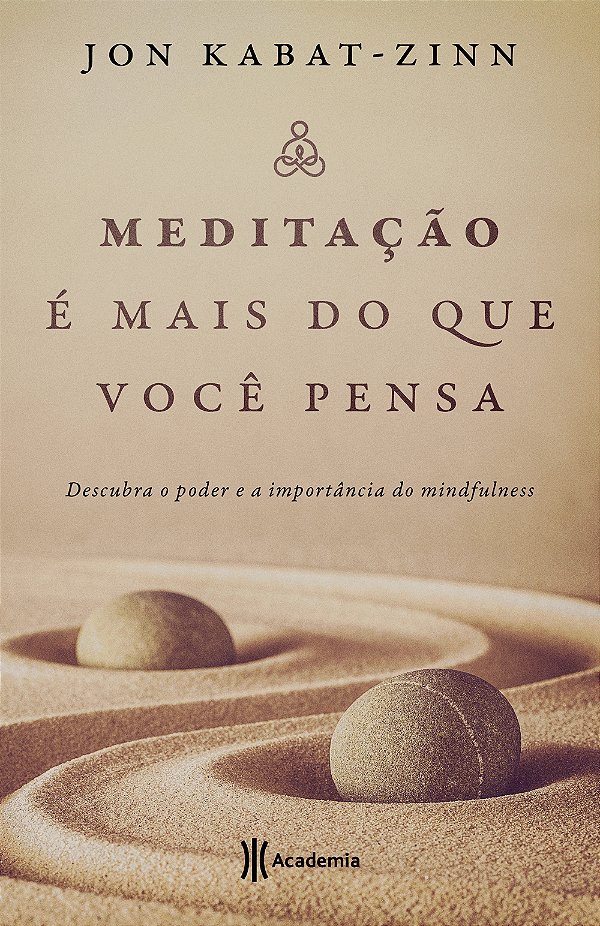Livro Meditação é mais do que você pensa: Descubra o pode...