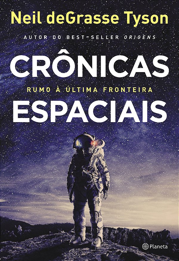 Livro Crônicas espaciais: Rumo à última fronteira