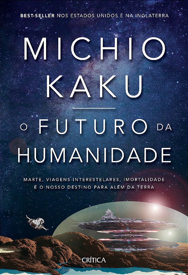 Livro O futuro da humanidade: Marte, viagens interestelar...