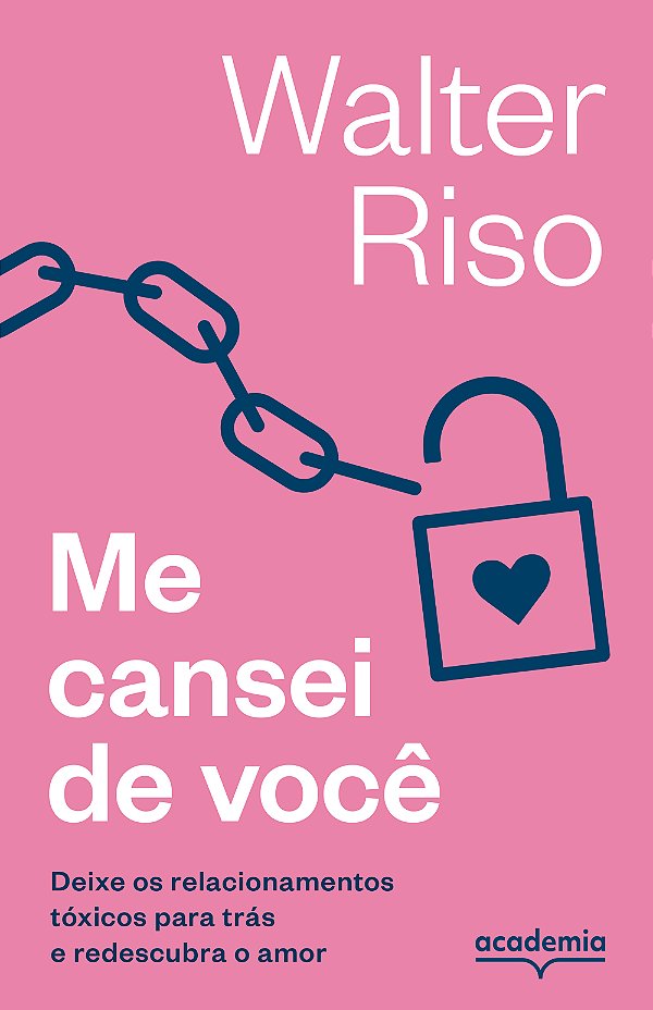 Livro Me cansei de você: Deixe os relacionamentos tóxicos...