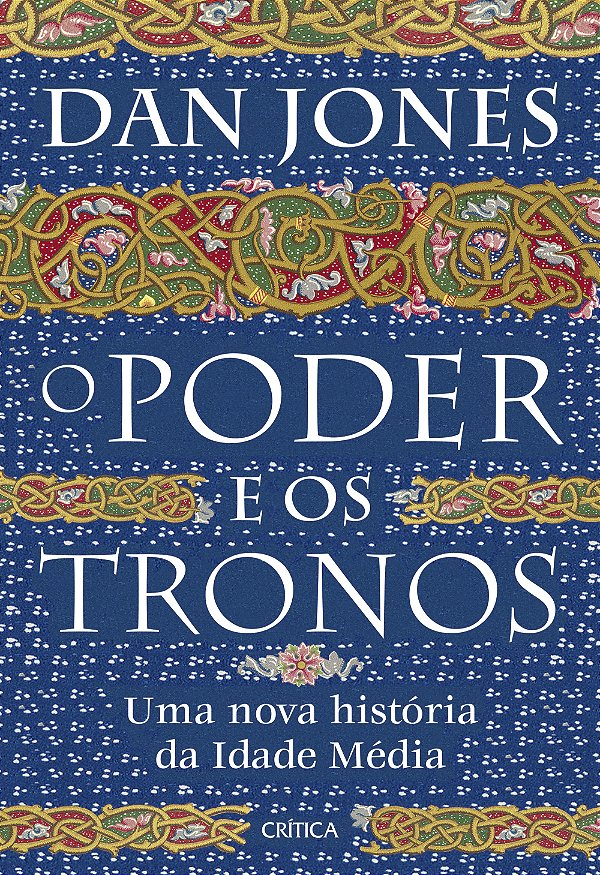 Livro O poder e os tronos: Uma nova história da Idade Méd...