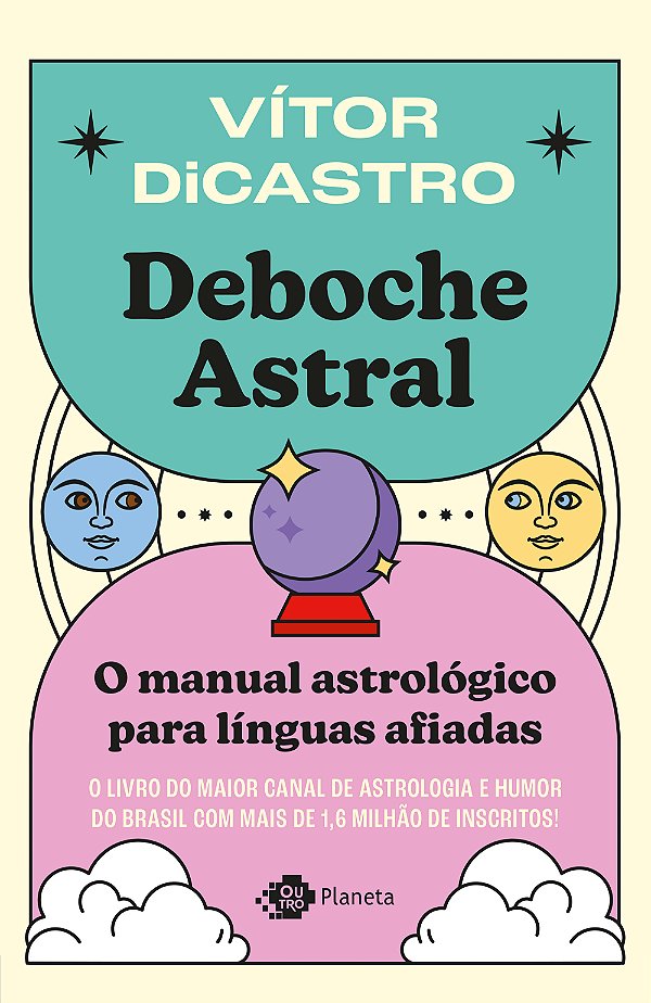 Livro Deboche Astral - O Manual Astrológico Para Línguas ...