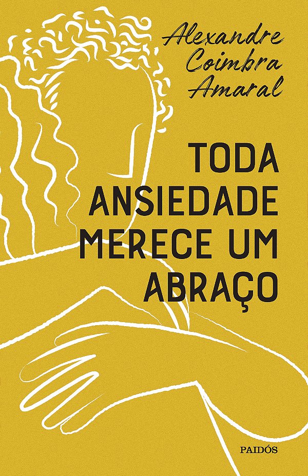 Livro Toda Ansiedade Merece Um Abraço