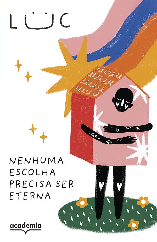 Livro Nenhuma Escolha Precisa Ser Eterna