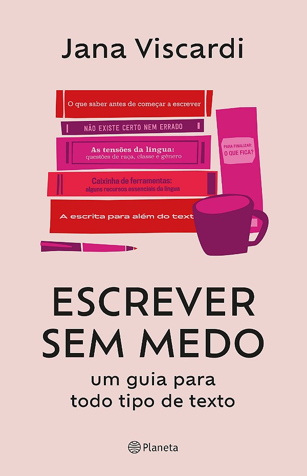 Livro Escrever sem medo: um guia para todo tipo de texto