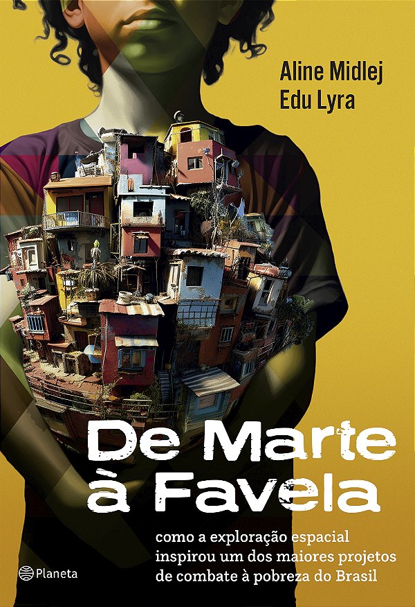 Livro De Marte à favela: como a exploração espacial inspi...