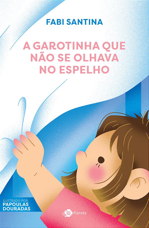 Livro A garotinha que não se olhava no espelho