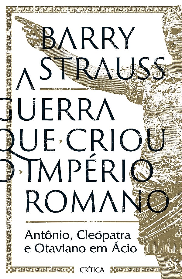 Livro A guerra que criou o império romano: Antônio, Cleóp...
