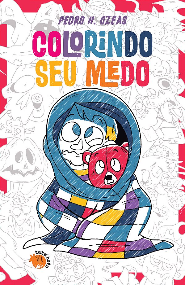 Livro Colorindo seu medo: livro de colorir