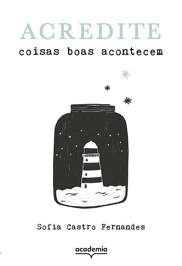 Livro Acredite: coisas boas acontecem