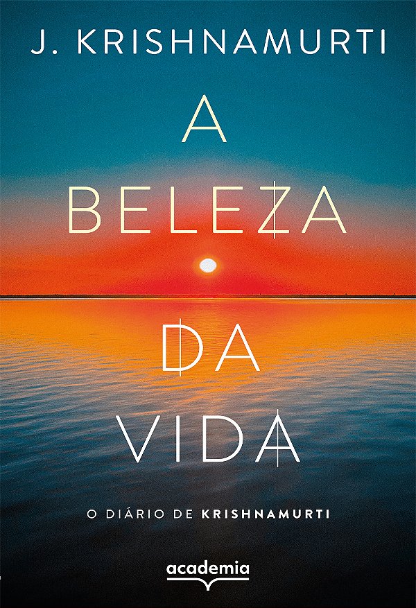 Livro A beleza da vida: o diário de Krishnamurti (Bibliot...
