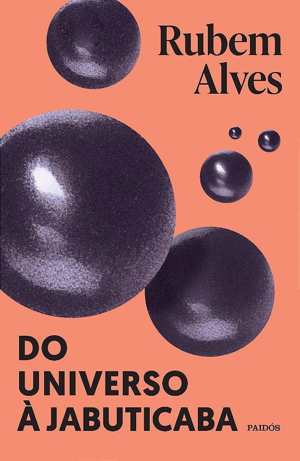 Livro Do universo à jabuticaba: nova edição (biblioteca rubem a...