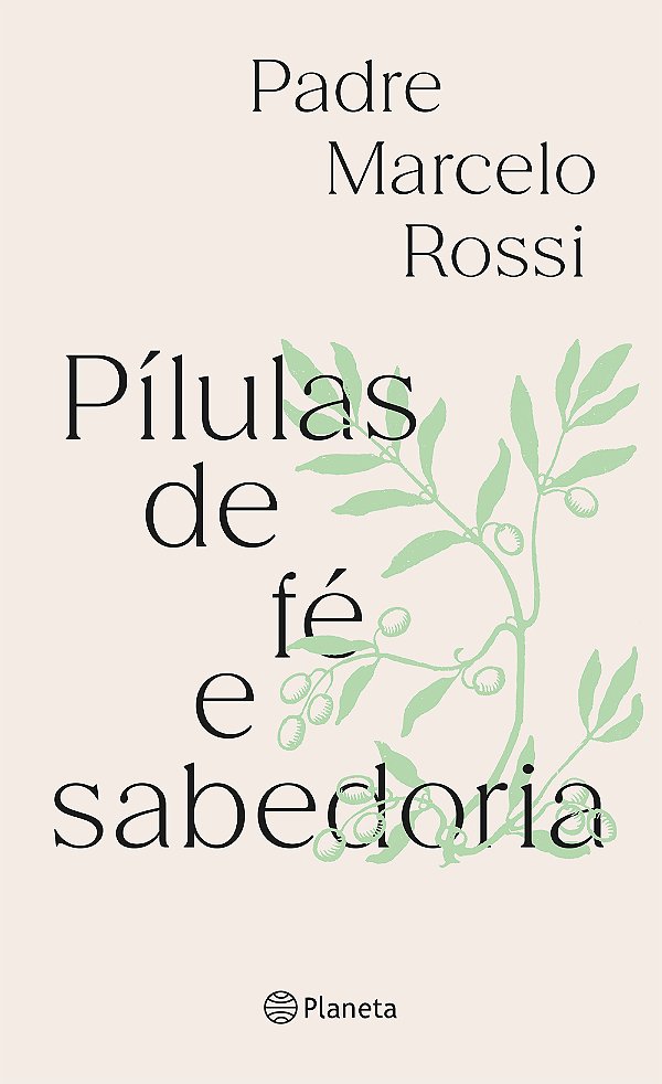 Livro Pílulas de fé e sabedoria (Volume 1)