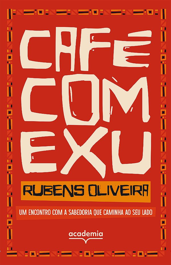 Livro Café com Exu: um encontro com a sabedoria que caminha ao ...