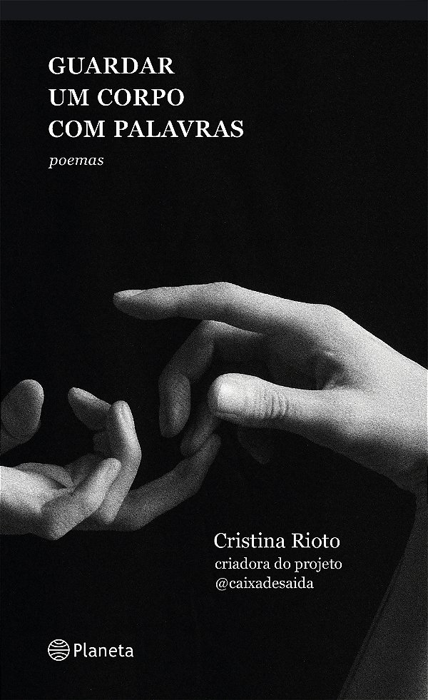 Livro Guardar um corpo com palavras: da criadora do projeto @ca...
