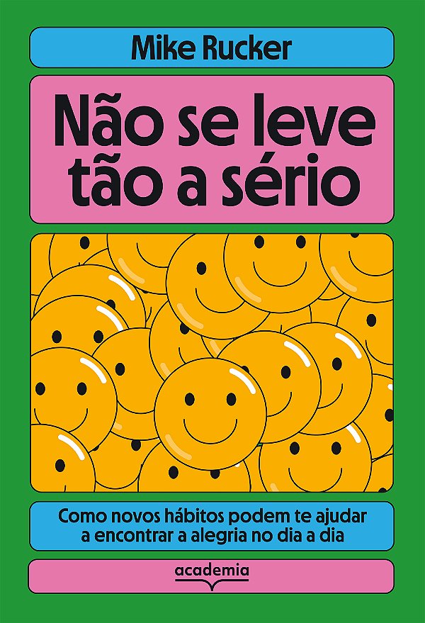 Livro Não se leve tão a sério: como novos hábitos podem te ajud...