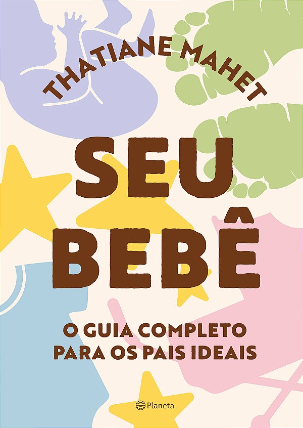 Livro Seu bebê: o guia completo para os pais ideais