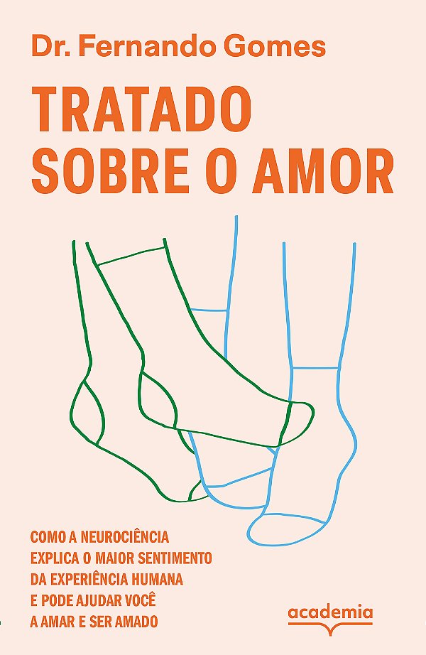 Livro Tratado sobre o amor: como a neurociência explica o maior...