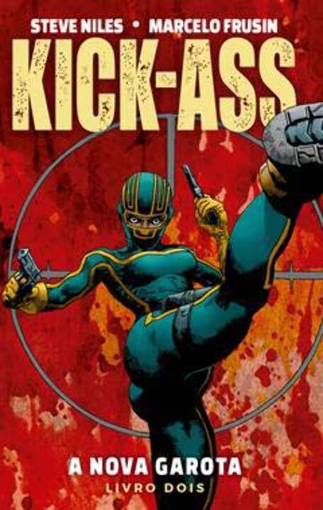 Livro Kick-ass: A Nova Garota Vol. 2