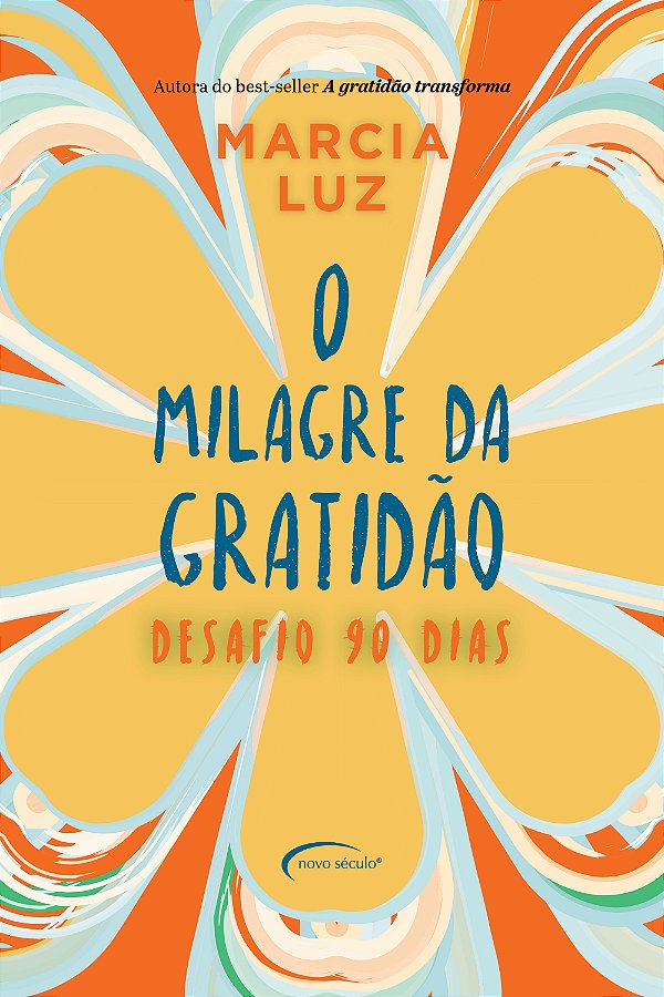 Livro O milagre da gratidão: desafio 90 dias