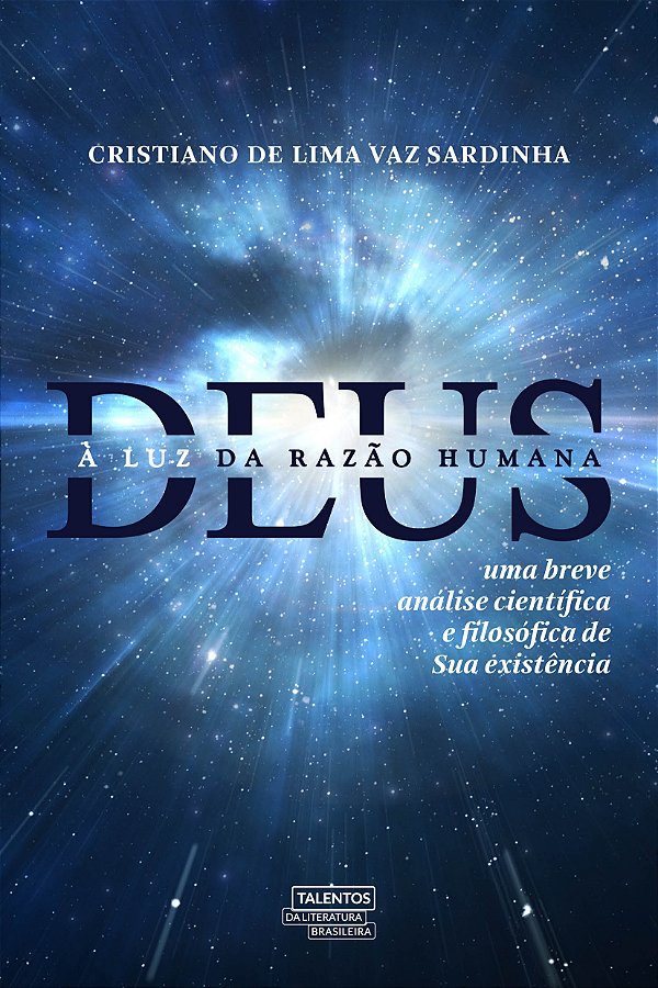 Livro Deus à luz da razão humana: uma breve análise cient...