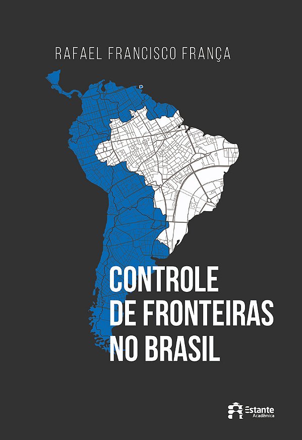 Livro Controle de fronteiras no Brasil