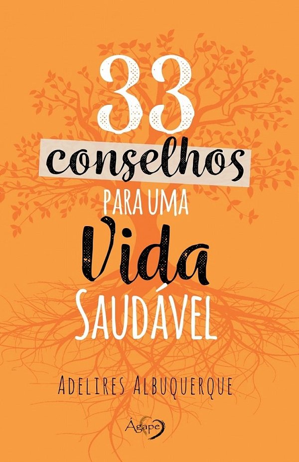 Livro 33 Conselhos Para Uma Vida Saudável