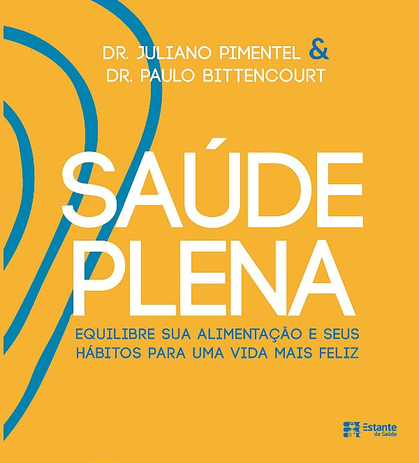 Livro Saúde plena: equilibre sua alimentação e seus hábit...