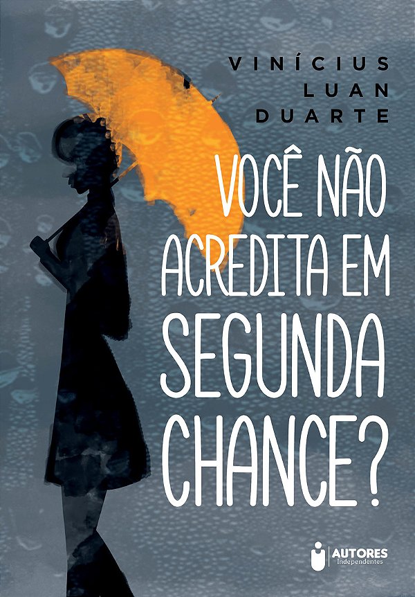 Livro Você Não Acredita Em Segunda Chance?