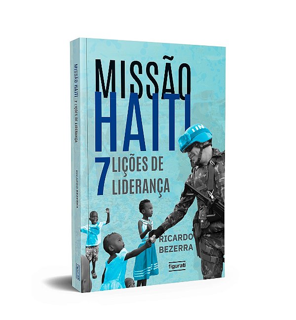 Livro Missão Haiti: 7 lições de liderança