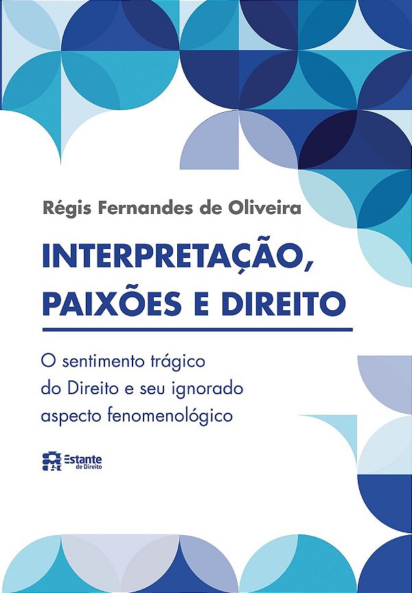 Livro Interpretação, Paixões E Direito - 01Ed/19