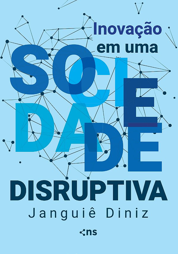 Livro Inovação em uma sociedade disruptiva