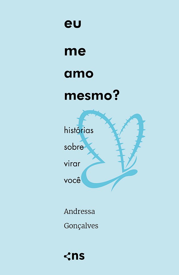 Livro Eu me amo mesmo?: Histórias sobre virar você