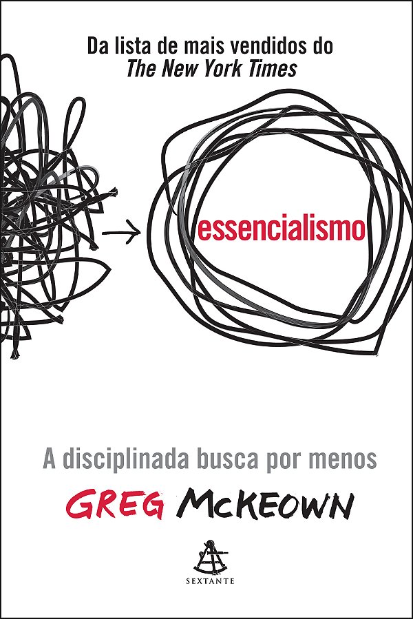 Livro Essencialismo: A disciplinada busca por menos