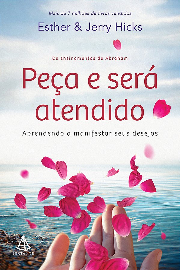 Livro Peça e será atendido: Aprendendo a manifestar seus ...
