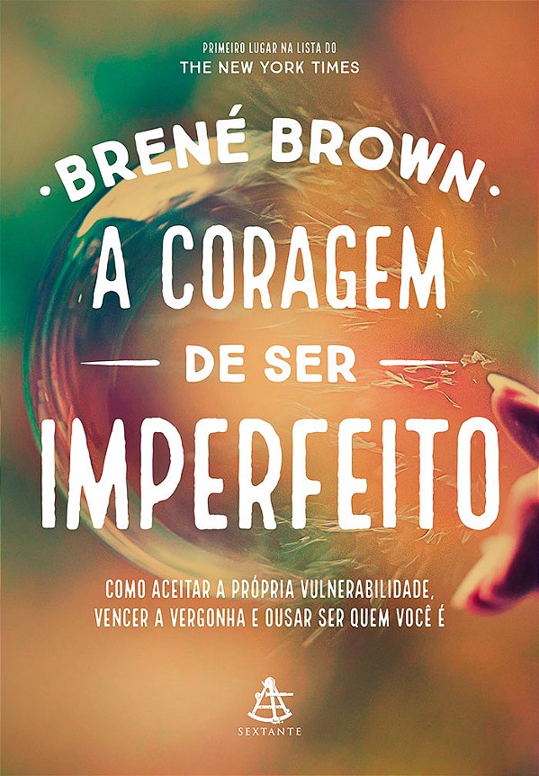 Livro A coragem de ser imperfeito: Como aceitar a própria...