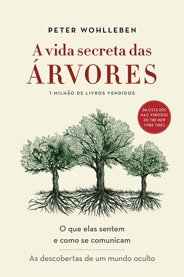 Livro A vida secreta das árvores: O que elas sentem e com...