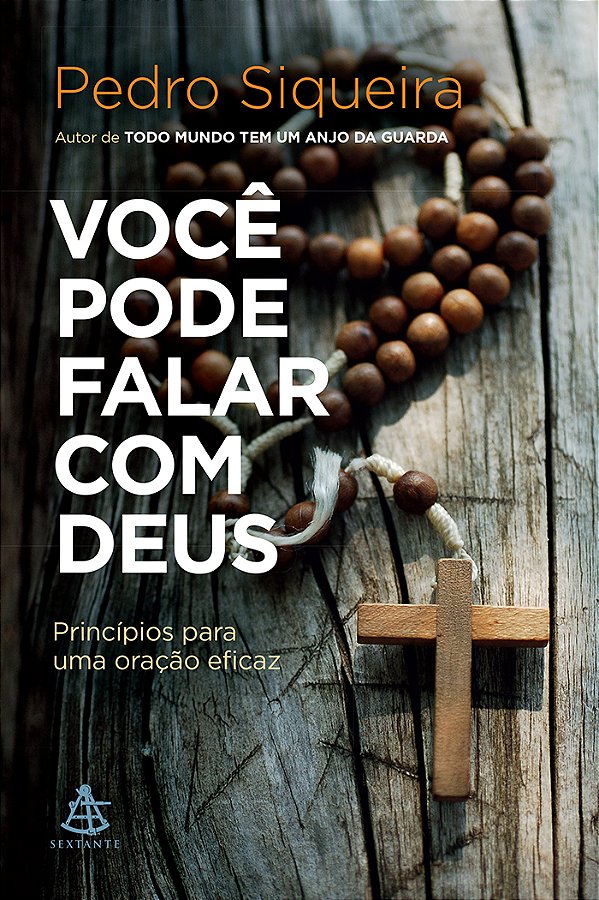 Livro Você pode falar com Deus: Princípios para uma oraçã...