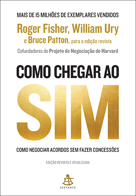 Livro Como chegar ao sim: Como negociar acordos sem fazer...