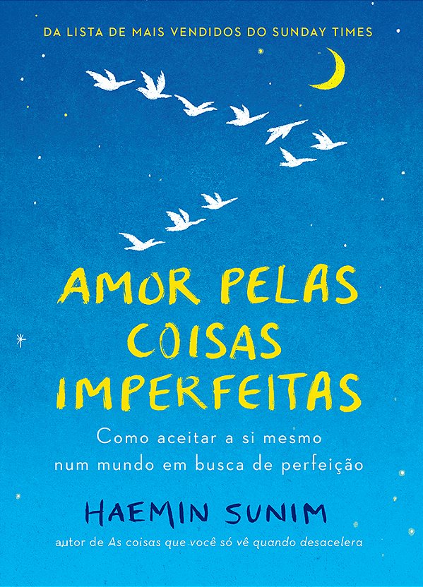 Livro Amor pelas coisas imperfeitas: Como aceitar a si me...