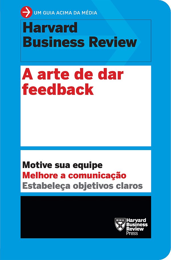 Livro A arte de dar feedback (Um guia acima da média - HB...