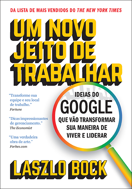 Livro Um novo jeito de trabalhar: Ideias do Google que vã...