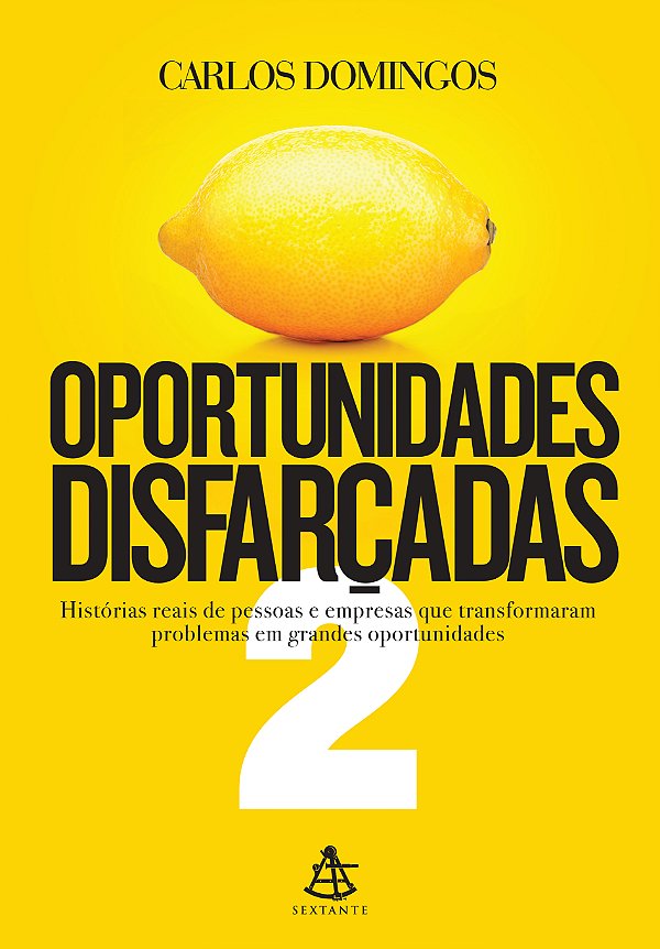Livro Oportunidades disfarçadas 2: Histórias reais de pes...