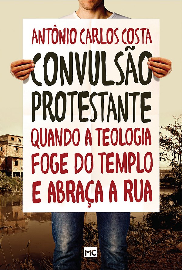Livro Convulsão protestante: Quando a teologia foge do te...