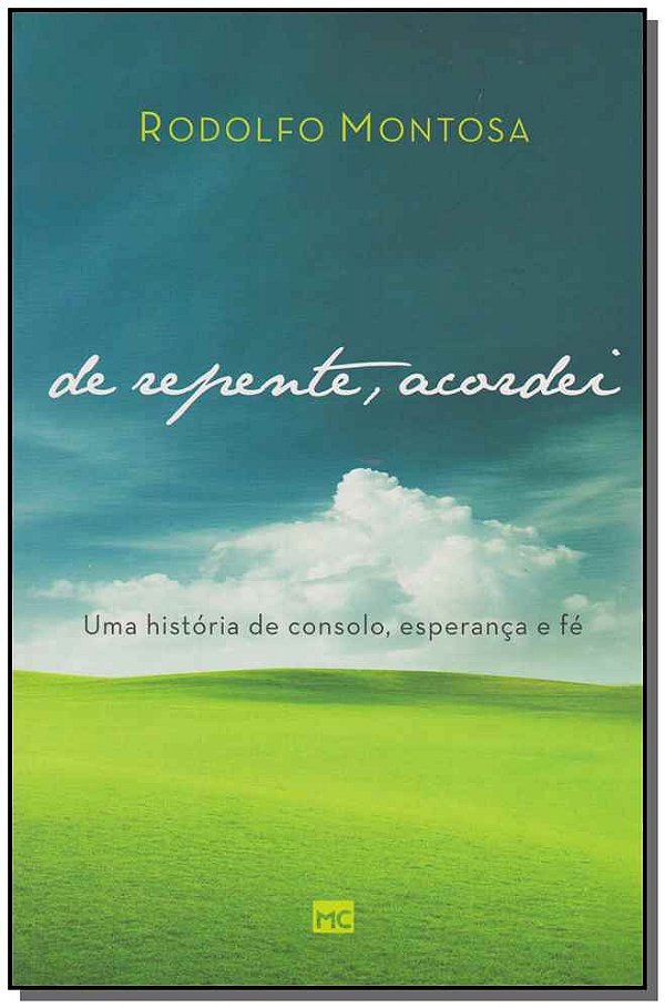 Livro De repente, acordei: Uma história de consolo, esper...