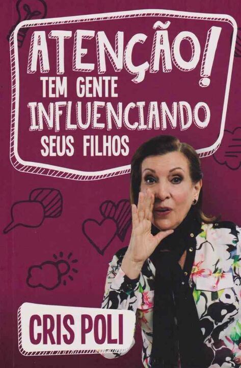Livro Atenção! Tem gente influenciando seus filhos