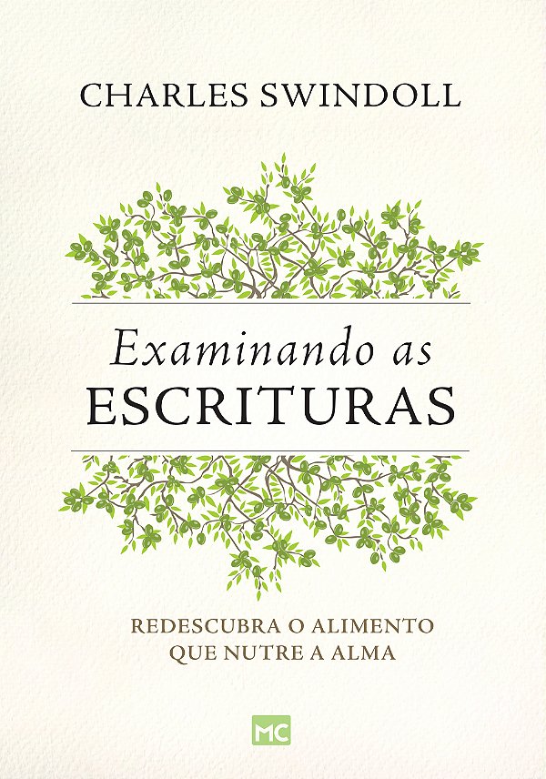 Livro Examinando as Escrituras: Redescubra o alimento que...