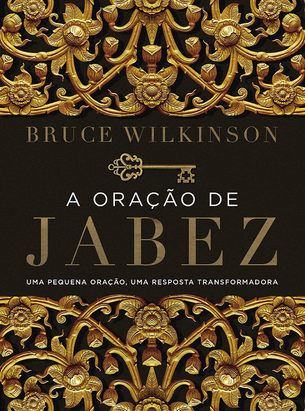Livro A oração de Jabez: Uma pequena oração, uma resposta...