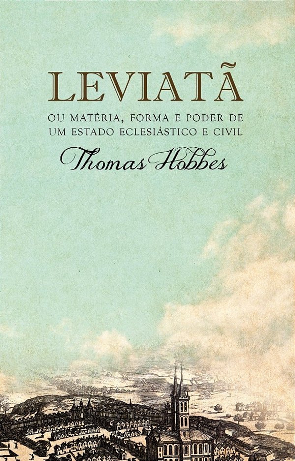 Livro Leviatã, ou Matéria, forma e poder de um estado ecl...